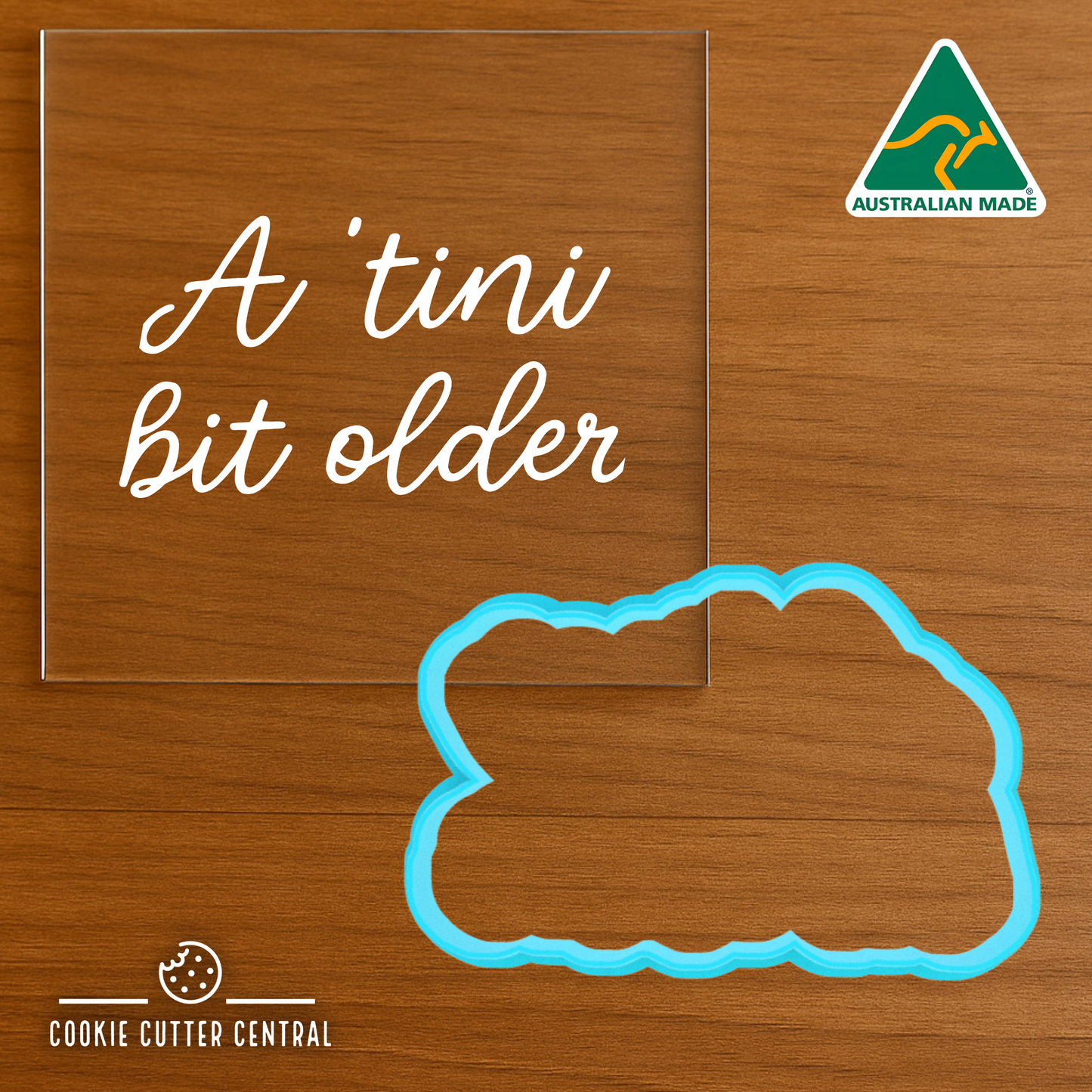 A tini bit older Cookie Cutter and Acrylic Debosser - 5.9cm x 9.3cm