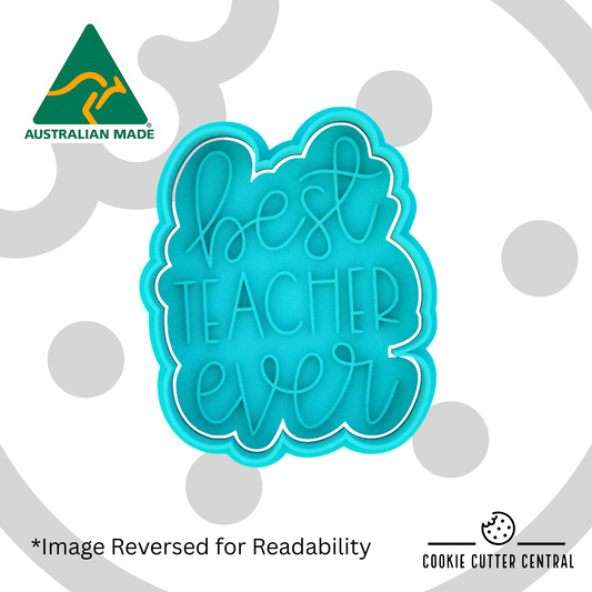 Best TEACHER Ever Cookie Cutter and Embosser - 8.4cm x 6.8cm