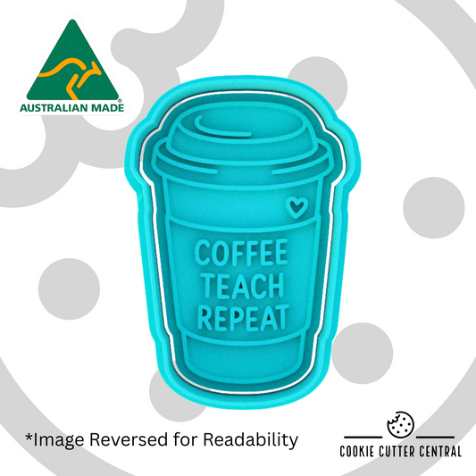 Coffee, Teach, Repeat Coffee Cup Cookie Cutter and Embosser - 7.9cm x 5.3cm