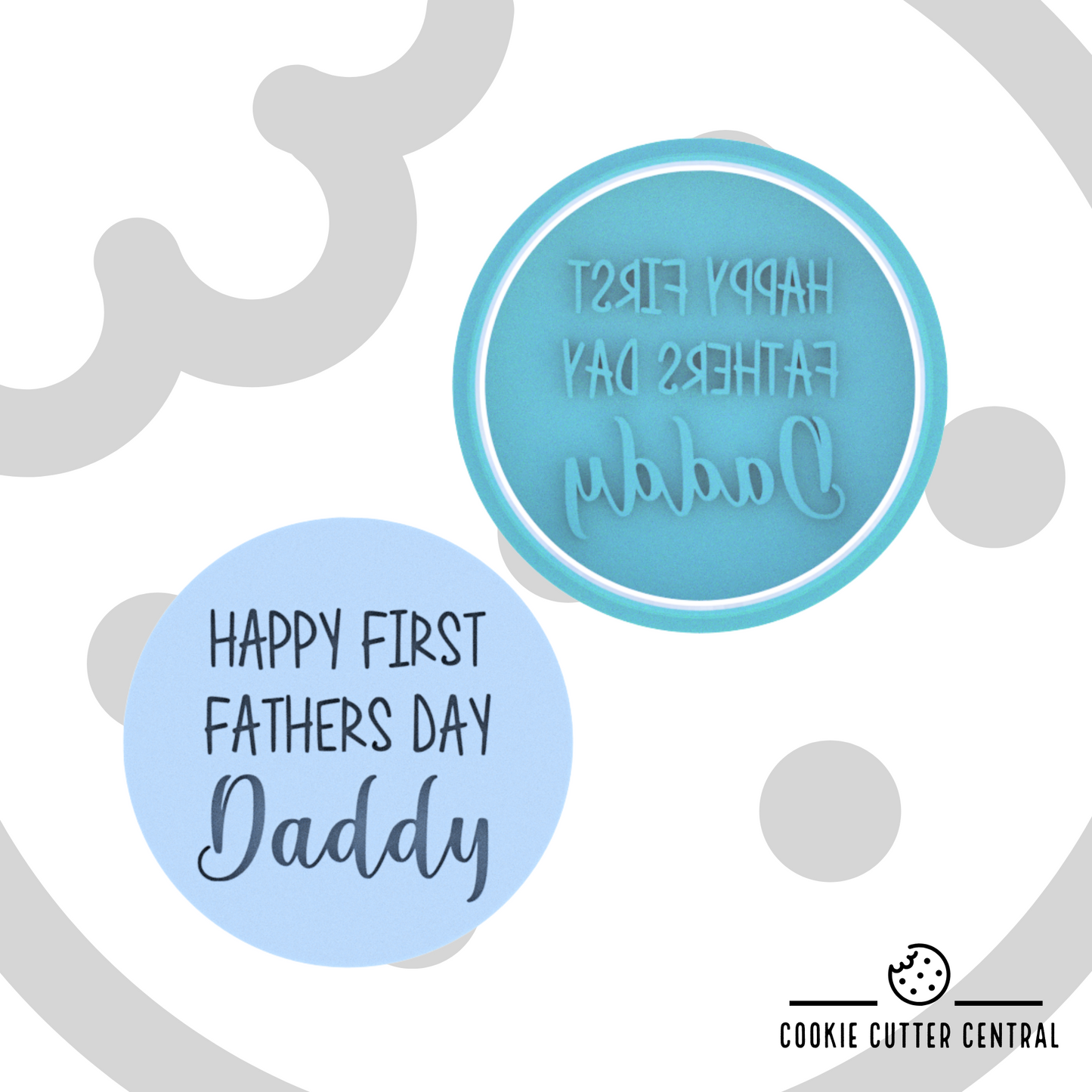 Happy First Fathers Day Daddy Cookie Cutter and Embosser - 6.5cm Round