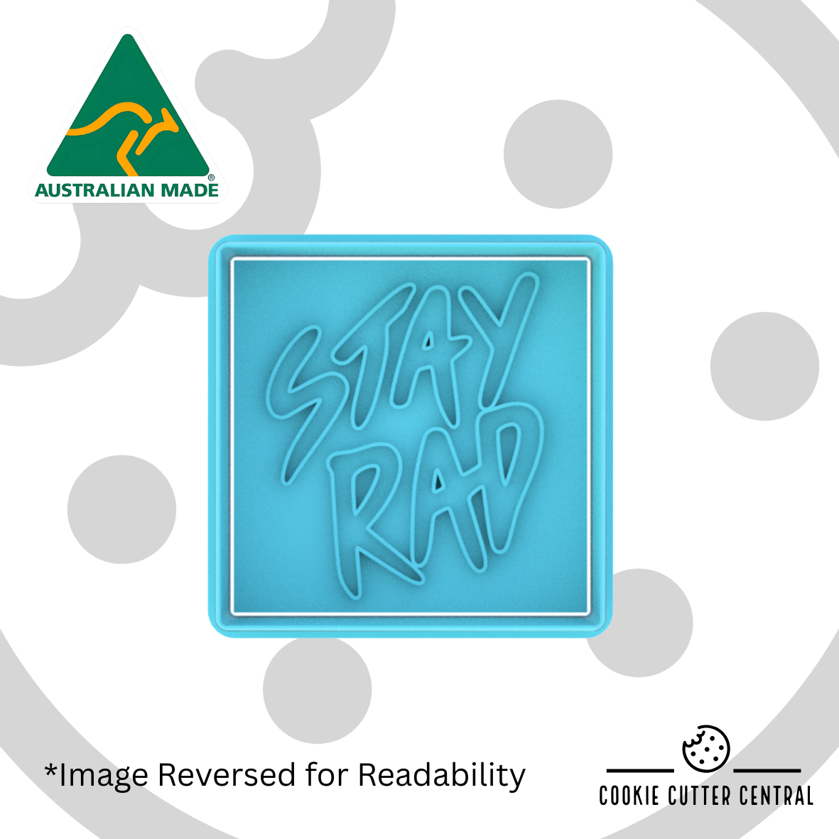 Stay Rad Cookie Cutter and Embosser - 6.5cm Square