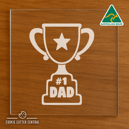 #1 Dad trophy Cookie Cutter and Acrylic Debosser - 8.1cm x 6.5cm