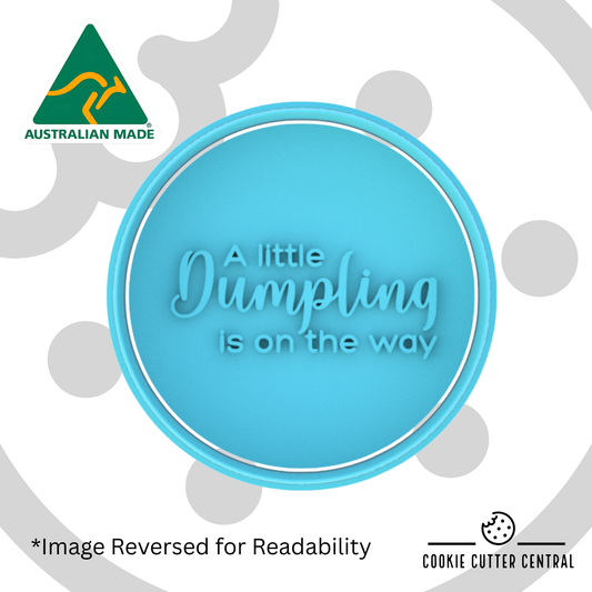 A little Dumpling is on the way Cookie Cutter and Embosser - 7.5cm Round