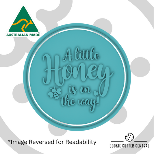 A little Honey is on the way Cookie Cutter and Embosser - 7.5cm Round