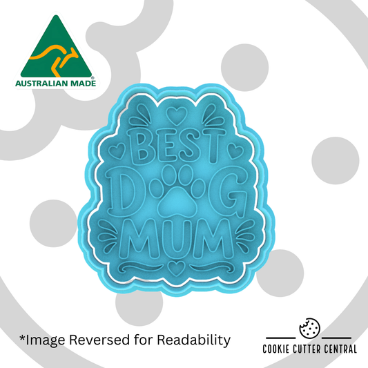 Best Dog Mum Cookie Cutter and Embosser - 7.7cm x 7.1cm