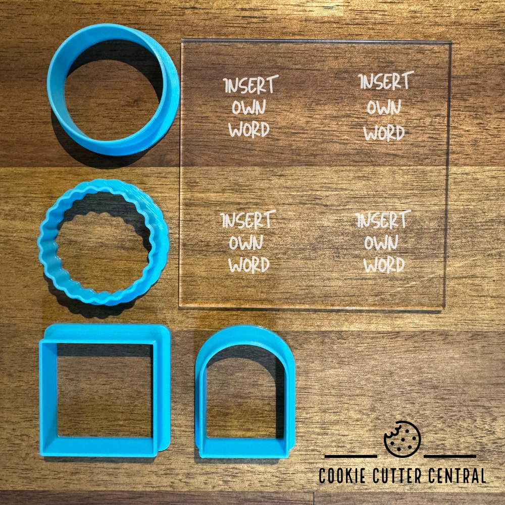 "CUSTOM - ADD YOUR OWN WORDS" Assorted Message Pack Acrylic Debosser & Mini Cookie Cutter Set