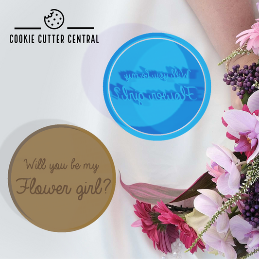 Will You Be My Flower Girl" Cookie Cutter and Embosser - 7.5cm Round