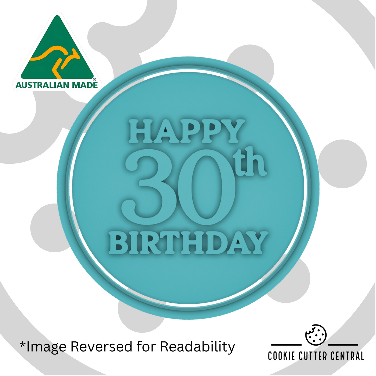Happy 30th Birthday Cookie Cutter and Embosser - 7.5cm Round
