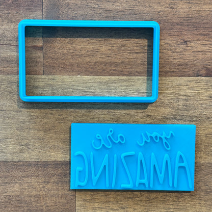 You are Amazing Cookie Cutter and Embosser - 4.8cm x 9cm