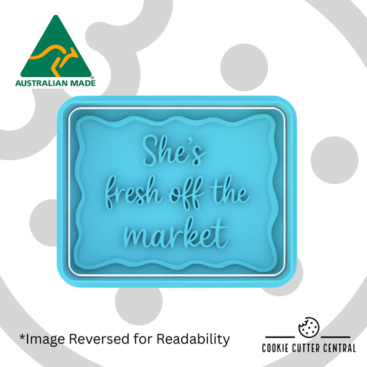 She's fresh off the market Cookie Cutter and Embosser - 5.9cm x 7.6cm
