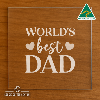 World's Best Dad Cookie Cutter and Acrylic Debosser - 6.3cm x 7cm