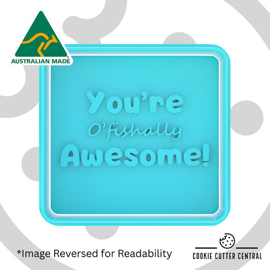 You're O'fishally Awesome Cookie Cutter and Embosser-cookiecad - 6.5cm x 6.9cm