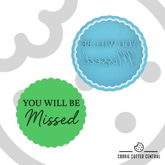 You will be missed Cookie Cutter and Embosser - 7.5cm Scalloped Circle